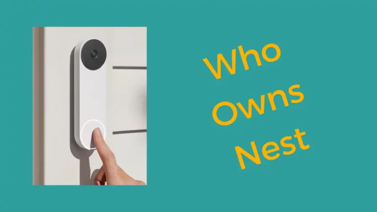 Which company owns Nest?
