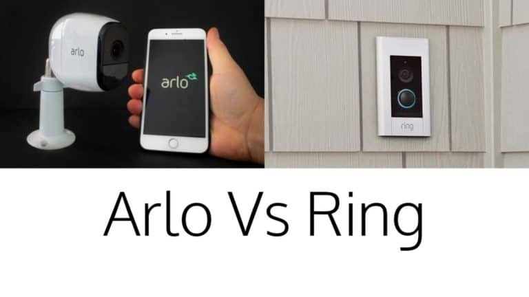 Arlo vs Ring-Which one should you choose for your home?
