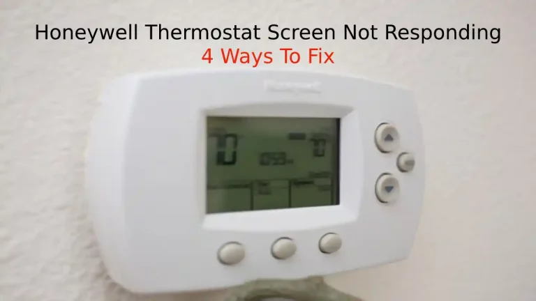 Bildschirm des Honeywell-Thermostats reagiert nicht – GEHOBEN