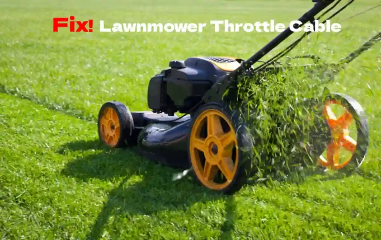 How To Fix A Lawn Mower Throttle Cable?