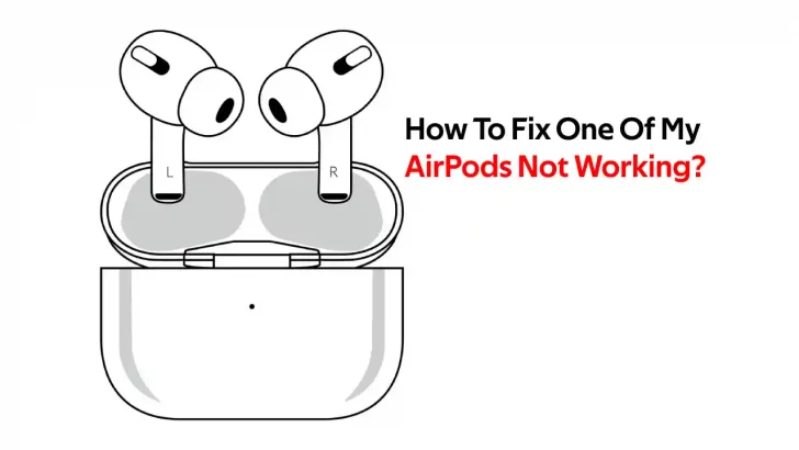 how to fix one of my airpods not working