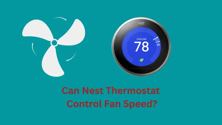 O Nest Thermostat pode controlar a velocidade do ventilador?