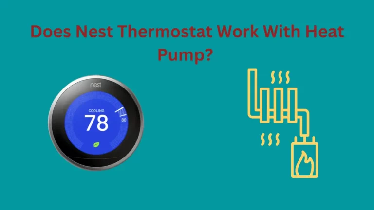 O termostato Nest funciona com bomba de calor?