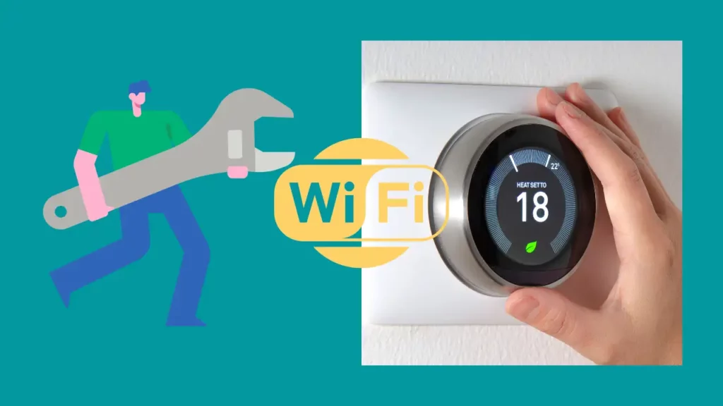 reasons and fixes for Nest not connecting wifi