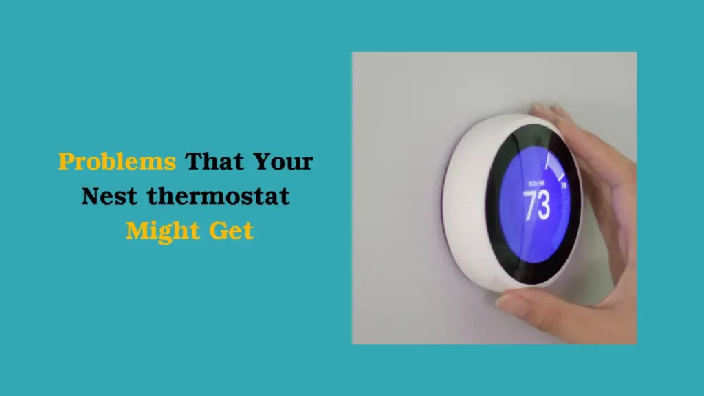 Problèmes avec le thermostat Nest