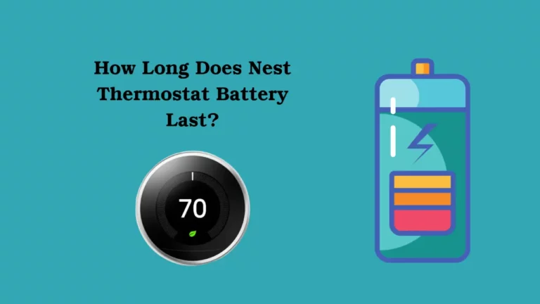 Quanto tempo dura o termostato Nest?