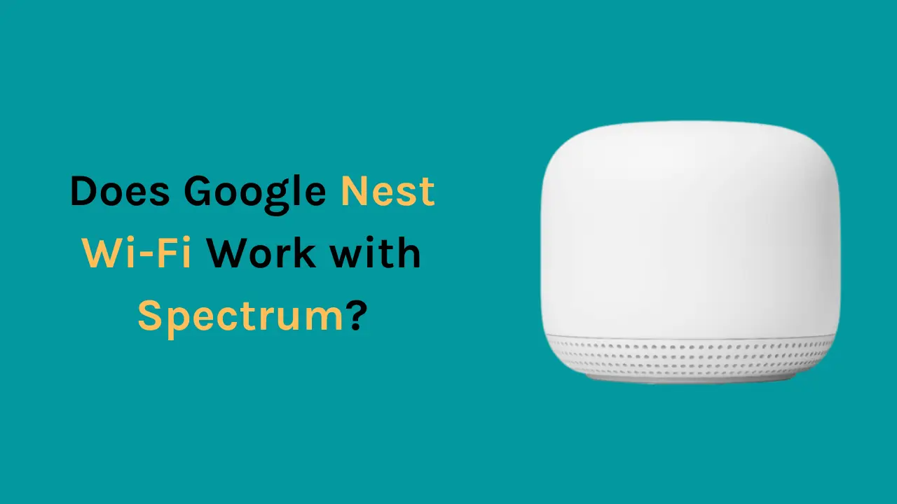 connecting Google Wifi to Spectrum