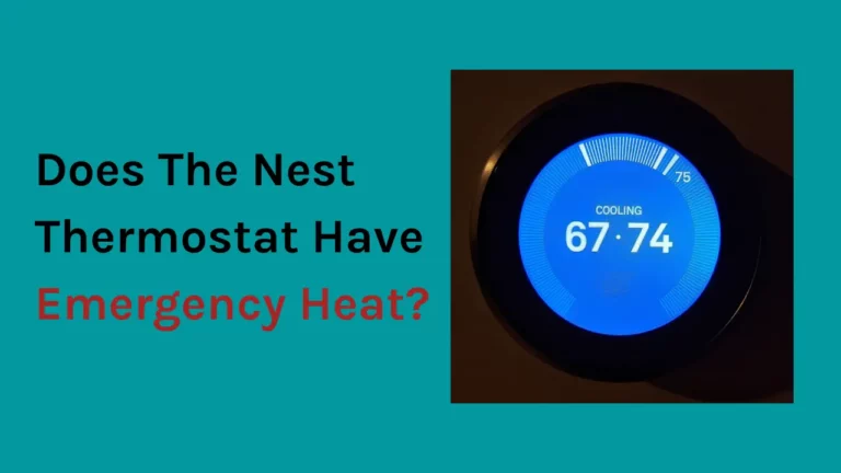 O termostato Nest tem aquecimento de emergência?