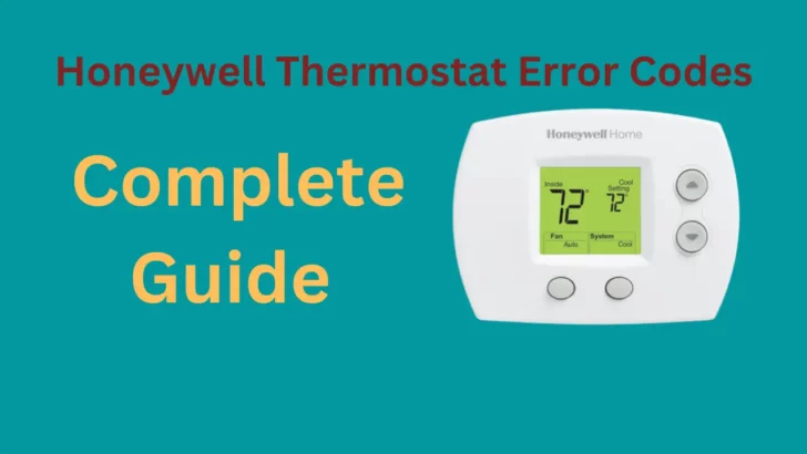 Guide to Honeywell Thermostat Error Codes