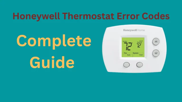 Honeywell Thermostat Error Codes-A Complete Guide