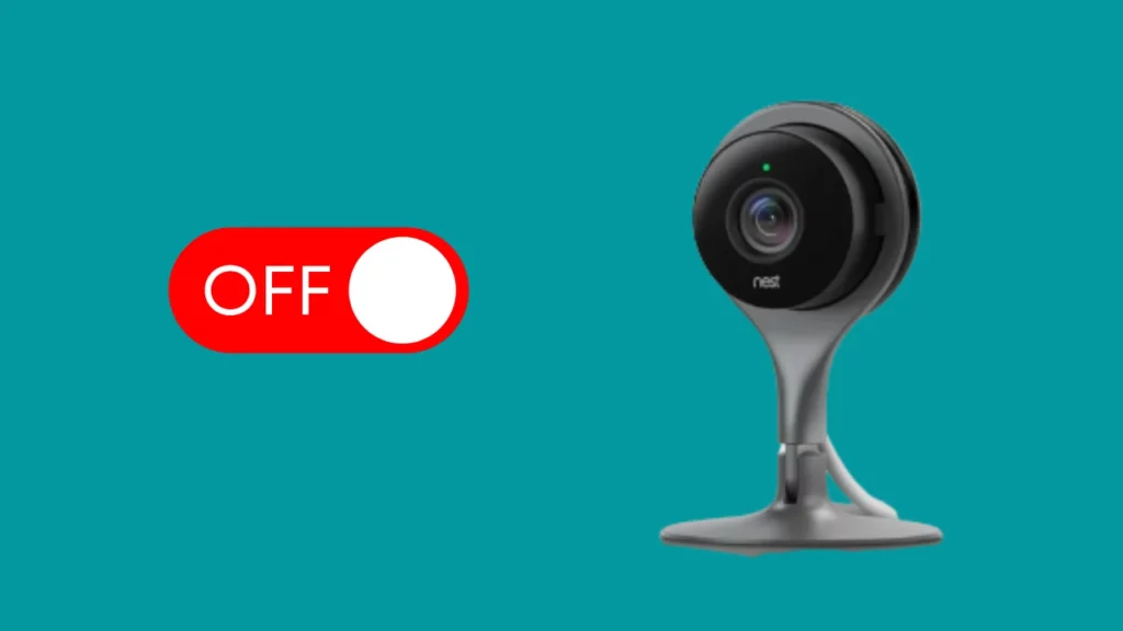 how to fix nest camera turn off repeteadely