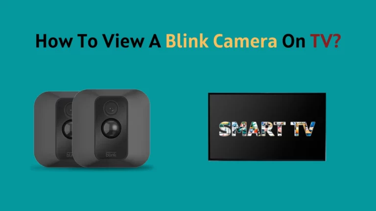 Wie kann man eine Blink-Kamera auf dem Fernseher anzeigen?
