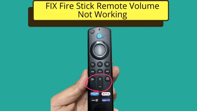 Ways To Fix Fire Stick Remote Volume Not Working